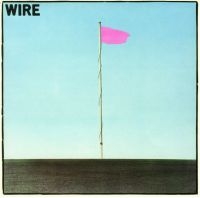 Wire - Pink Flag in the group OTHER / MK Test 9 LP at Bengans Skivbutik AB (3205356)