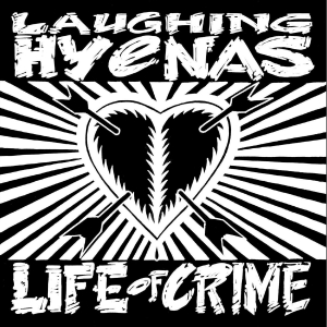 Laughing Hyenas - Life Of Crime in the group VINYL / Pop-Rock at Bengans Skivbutik AB (3487796)