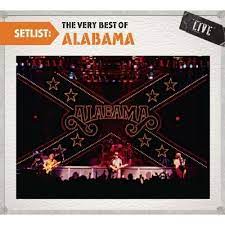 Alabama - Setlist - The Very Best Of  in the group OTHER / MK Test 8 CD at Bengans Skivbutik AB (4233968)