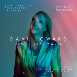 Royal Liverpool Philharmonic Orchestra - Dani Howard: Orchestral Works in the group OUR PICKS / Friday Releases / Friday The 22nd of Mars 2024 at Bengans Skivbutik AB (5520342)