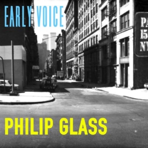 Philip Glass - Early Voice in the group CD / Pop at Bengans Skivbutik AB (1000461)
