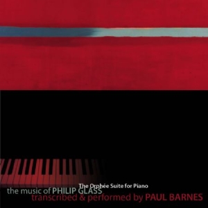 Philip Glass - Orphee Suite For Piano - Paul Barne in the group CD / Pop at Bengans Skivbutik AB (1000465)