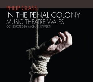 Philip Glass - In The Penal Colony - An Opera in the group CD / Pop at Bengans Skivbutik AB (1000528)