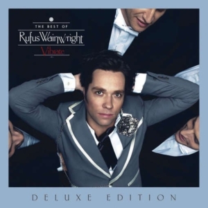 Rufus Wainwright - Vibrate - Best Of in the group CD / Pop-Rock at Bengans Skivbutik AB (1001074)