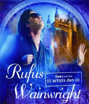 Rufus Wainwright - Live From The Artists Den (Bluray) in the group MUSIK / Musik Blu-Ray / Pop at Bengans Skivbutik AB (1001079)