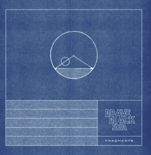 Brave Black Sea - Fragments -Lp+Cd- in the group VINYL / Pop-Rock at Bengans Skivbutik AB (1001529)