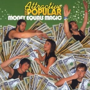 Attractive And Popular - Money Equals Magic in the group CD / Pop-Rock at Bengans Skivbutik AB (1003328)