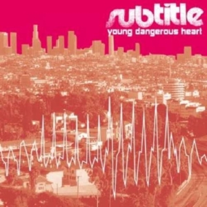 Subtitle - Young Dangerous Heart in the group CD / Pop-Rock at Bengans Skivbutik AB (1003365)