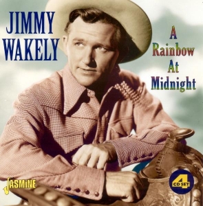 Jimmy Wakely - A Rainbow At Midnight in the group CD / Country,Pop-Rock at Bengans Skivbutik AB (1008082)