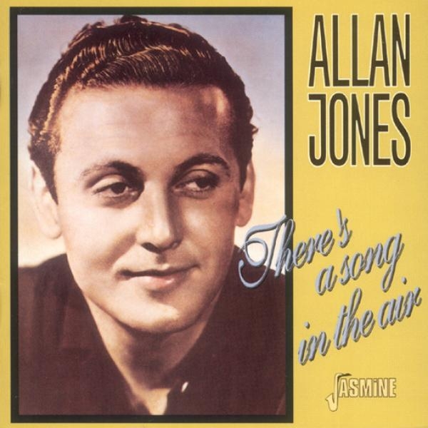 Allan Jones - There's A Song In The Air in the group CD / Pop at Bengans Skivbutik AB (1008110)