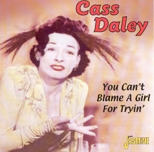 Cass Daley - You Can't Blame A Girl Fo in the group CD / Pop-Rock at Bengans Skivbutik AB (1008121)
