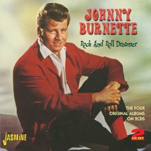 Johnny Burnette - Rock And Roll Dreamer in the group OTHER / Övrigt /  at Bengans Skivbutik AB (1008141)