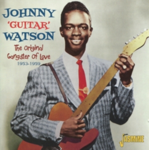 Watson Johnny Guitar - Original Gangster Of Love 1953-59 in the group OTHER / Övrigt /  at Bengans Skivbutik AB (1008155)