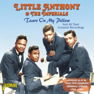 Little Anthony & The Imperials - Tears On My Pillow in the group CD / Pop-Rock at Bengans Skivbutik AB (1008163)