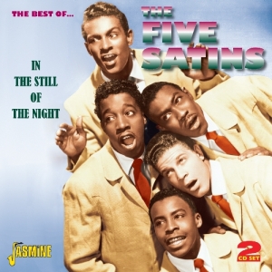 Five Satins - Best Of, In The Still Of The Night. 45 Tks Rec. '54-'61 in the group CD / Pop-Rock at Bengans Skivbutik AB (1008204)