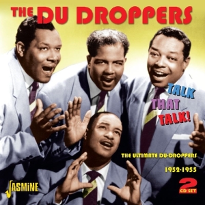 Du Droppers - Talk That Talk -The Ultimate Du Droppers 1952-1955 in the group OTHER / Övrigt /  at Bengans Skivbutik AB (1008208)
