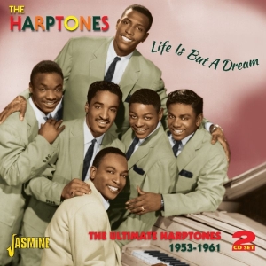 Harptones - Life Is But A Dream -Ultimate Harptonees, 1953-1961 in the group CD / Pop-Rock at Bengans Skivbutik AB (1008209)