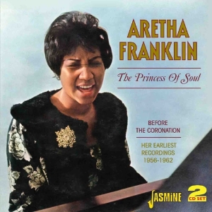 Aretha Franklin - Princess Of Soul+Before The Coronation in the group CD / Pop-Rock,RnB-Soul at Bengans Skivbutik AB (1008244)