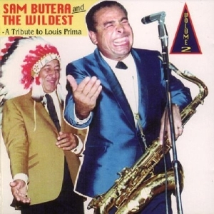 Butera Sam & The Wildest - Tribute To L.Prima Vol.2 in the group OTHER / Övrigt / at Bengans Skivbutik AB (1008267)