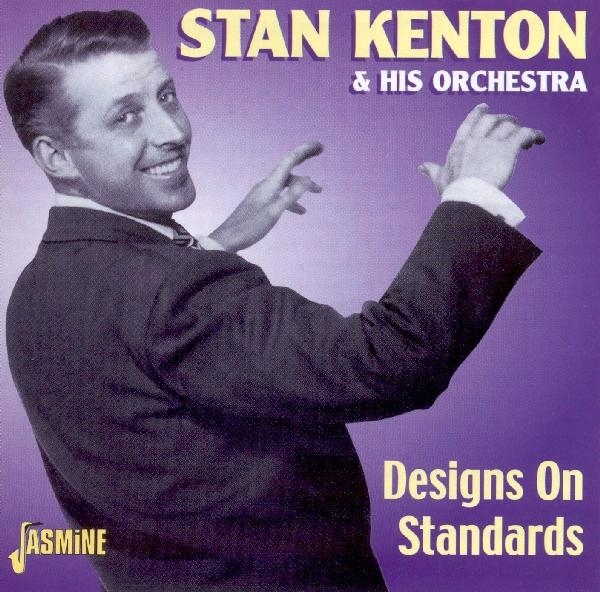 Stan & Orchestra Kenton - Designs On Standards in the group CD / Pop at Bengans Skivbutik AB (1008298)