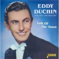 Duchin Eddy - Talk Of The Town in the group CD / Pop at Bengans Skivbutik AB (1008323)