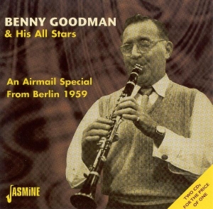Goodman Benny & His Orch - Airmail Special From Berl in the group CD / Jazz,Pop-Rock at Bengans Skivbutik AB (1008324)