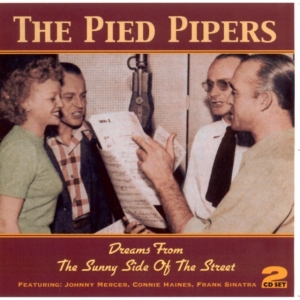 Pied Pipers - Dreams From The Sunny Side Of The S in the group CD / Pop-Rock at Bengans Skivbutik AB (1008334)