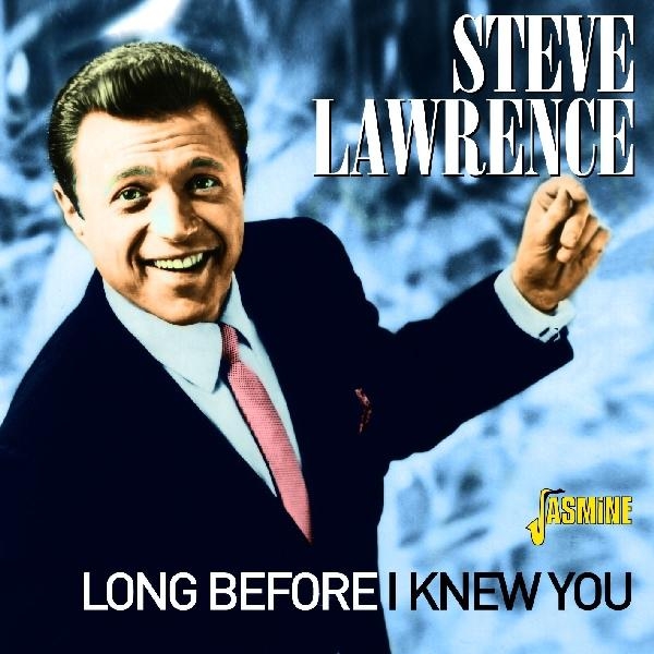 Steve Lawrence - Long Before I Knew You in the group CD / Bestsellers at Bengans Skivbutik AB (1008371)