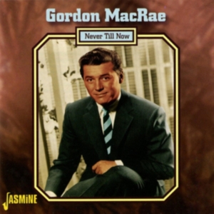Macrae Gordon - Never Till Now in the group OTHER / Övrigt /  at Bengans Skivbutik AB (1008375)