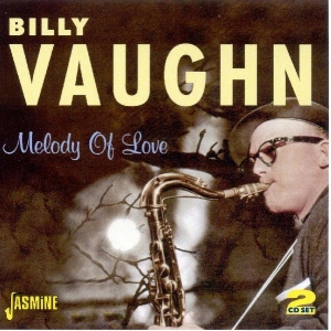 Billy Vaughn - Melody Of Love in the group CD / Pop-Rock at Bengans Skivbutik AB (1008424)