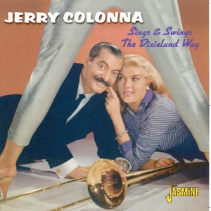Jerry Colonna - Sings & Swings The Dixieland Way in the group CD / Pop-Rock at Bengans Skivbutik AB (1008437)