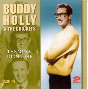 Buddy & The Cricke Holly - The Music Didn't Die in the group CD / Pop-Rock at Bengans Skivbutik AB (1008452)