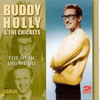 Holly Buddy And The Crickets - Music Didn't Die in the group CD / Pop-Rock at Bengans Skivbutik AB (1008452)