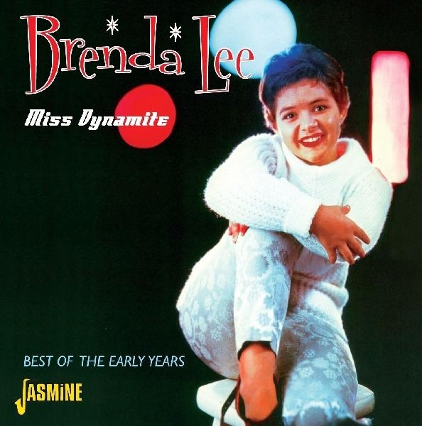 Brenda Lee - Miss Dynamite - Best Of The Early Years 1956-1958 in the group CD / Bestsellers at Bengans Skivbutik AB (1008453)