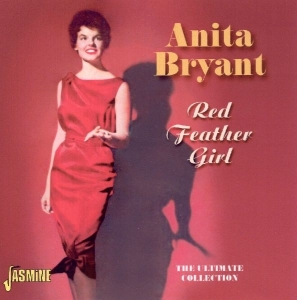 Anita Bryant - Red Feather Girl, The Ultimate Collection. 25 Tks Of Ex. Miss Oklahoma in the group OTHER / Övrigt /  at Bengans Skivbutik AB (1008493)