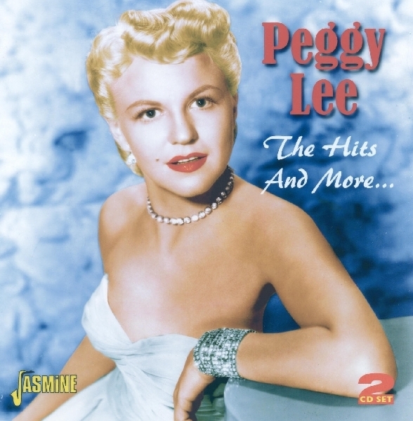 Peggy Lee - The Hits And More in the group CD / Pop at Bengans Skivbutik AB (1008498)