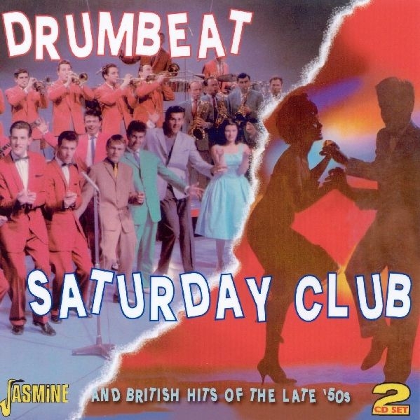 V/A - Drumbeat, Saturday Club And British Hits Of The Late 50'S in the group CD / Bestsellers at Bengans Skivbutik AB (1008499)