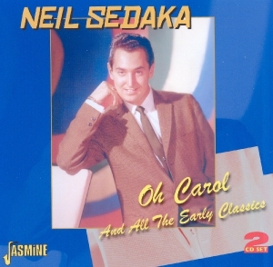 Neil Sedaka - Oh Carol And All The Early Classics in the group CD / Pop-Rock at Bengans Skivbutik AB (1008509)
