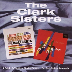 The Clark Sisters - A Salute To / Swing Again in the group CD / Jazz,Pop-Rock at Bengans Skivbutik AB (1008522)