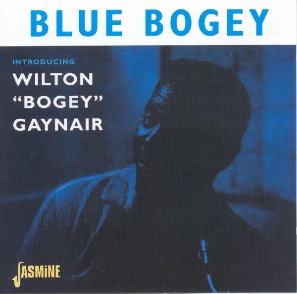 Wilton 'Bogey' Gaynair - Blue Bogey in the group CD / Bestsellers at Bengans Skivbutik AB (1008526)