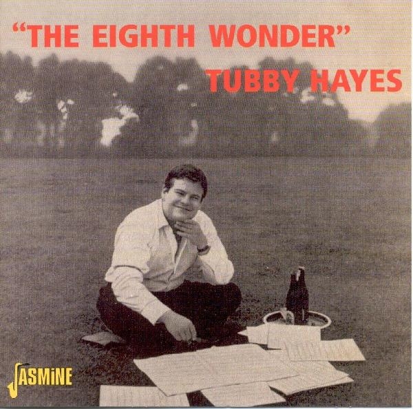 Tubby Hayes - Eight Wonder in the group CD / Bestsellers at Bengans Skivbutik AB (1008528)