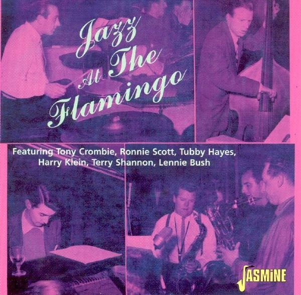 Crombie Tony Group - Jazz At The Flamingo.Feat in the group CD / Bestsellers at Bengans Skivbutik AB (1008534)