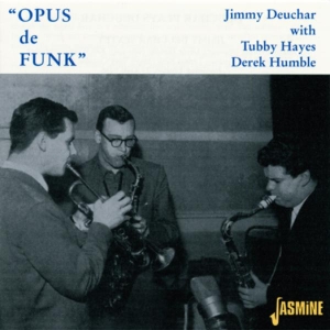 Jimmy Deuchar - Opus De Funk in the group CD / Jazz,Pop-Rock at Bengans Skivbutik AB (1008537)
