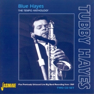 Tubby Hayes - Blue Hayes - Tempo Anthol in the group OTHER / Övrigt / at Bengans Skivbutik AB (1008548)