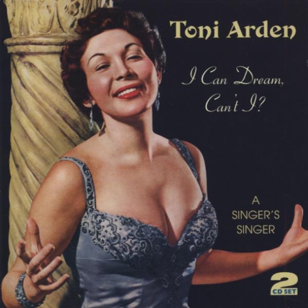 Toni Arden - I Can Dream, Can't I in the group CD / Pop at Bengans Skivbutik AB (1008559)