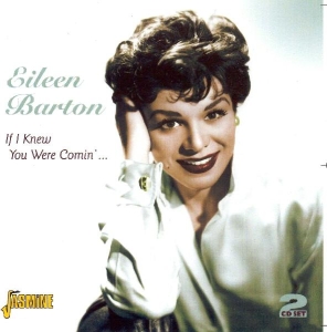 Eileen Barton - If I Knew You Wre Coming in the group CD / Jazz,Pop-Rock at Bengans Skivbutik AB (1008567)