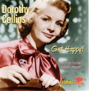 Dorothy Collins - Get Happy in the group CD / Jazz,Pop-Rock at Bengans Skivbutik AB (1008583)