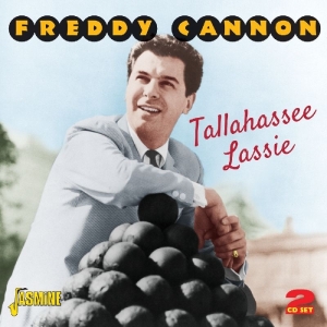 Freddy Cannon - Tallahassee Lassie in the group CD / Pop at Bengans Skivbutik AB (1008624)