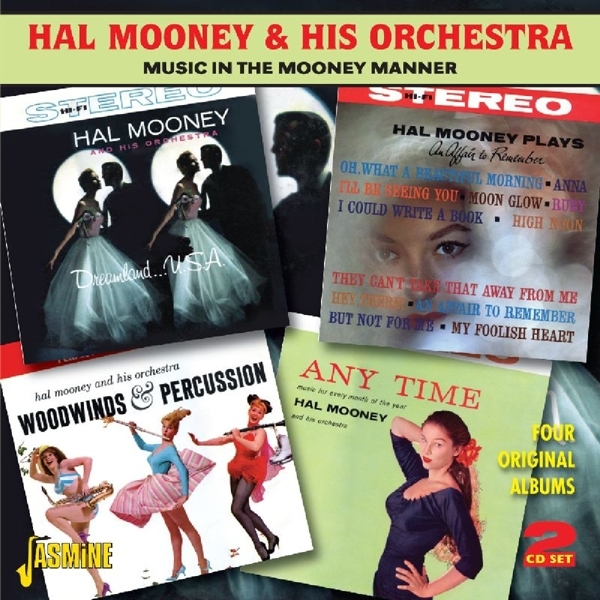 Hal & His Orchestra Mooney - Music In The Mooney Manner in the group CD / Bestsellers at Bengans Skivbutik AB (1008631)