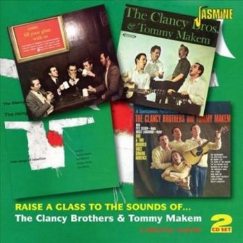 Clancy Brothers And Tommy Makem - Raise A Glass To The Sounds Of ? (4 in the group CD / Bestsellers at Bengans Skivbutik AB (1008633)